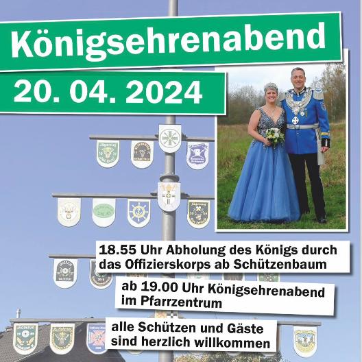 Königsehrenabend der St. Hubertus Schützenbruderschaft Hackenbroich-Hackhausen am 20.04.2024
